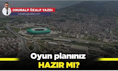 Oyun planınız hazır mı?