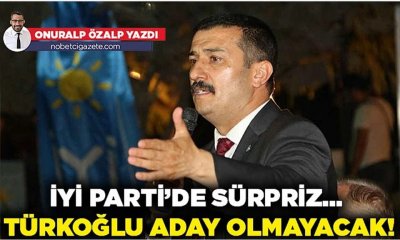 İYİ Parti'de sürpriz… Türkoğlu aday olmayacak!
